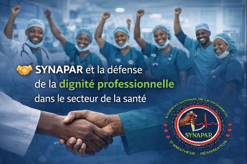 SYNAPAR et la défense de la dignité professionnelle dans le secteur de la santé